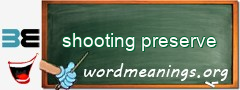 WordMeaning blackboard for shooting preserve